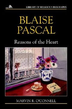 portada blaise pascal: reasons of the heart