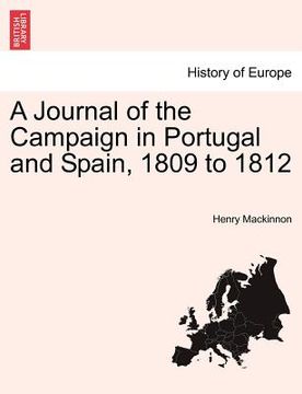 portada a journal of the campaign in portugal and spain, 1809 to 1812
