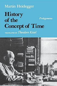 portada History of the Concept of Time: Prolegomena (Studies in Phenomenology and Existential Philosophy) (en Inglés)