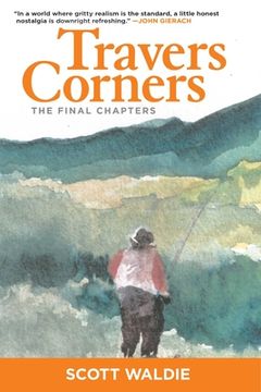 portada Travers Corners: The Final Chapters (en Inglés)
