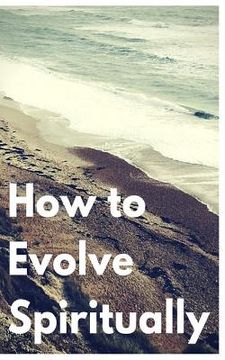 portada How to Evolve Spiritually (en Inglés)