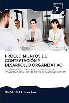 portada Procedimientos de Contratación y Desarrollo Organizativo: Contribución de los Procedimientos de Contratación al Desarrollo de la Organización