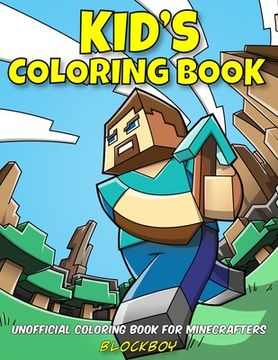 portada Kid's Coloring Book: Unofficial Coloring Book for Minecrafters (in English)
