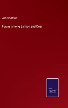 portada Forays among Salmon and Deer (en Inglés)