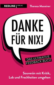 portada Danke für Nix! Souverän mit Kritik, lob und Frechheiten Umgehen (in German)
