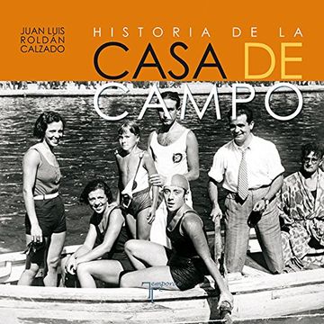 portada Historia de la Casa de Campo