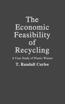 portada the economic feasibility of recycling: a case study of plastic wastes (en Inglés)