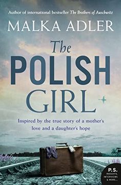 portada The Polish Girl: A new Historical Novel From the Author of International Bestseller the Brothers of Auschwitz (en Inglés)