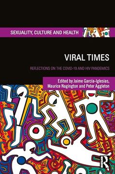 portada Viral Times: Reflections on the Covid-19 and hiv Pandemics (Sexuality, Culture and Health) (en Inglés)