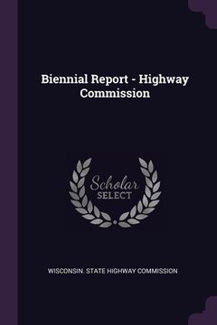 portada Biennial Report - Highway Commission