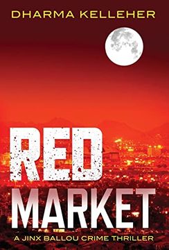 portada Red Market: A Jinx Ballou Crime Thriller (Hardback) (en Inglés)
