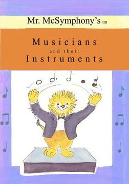 portada mr. mcsymphony's musicians and their instruments (en Inglés)