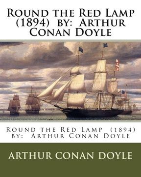 portada Round the Red Lamp (1894) by: Arthur Conan Doyle (en Inglés)