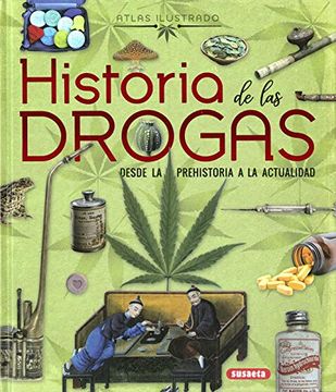 portada Historia de las Drogas: Desde la Prehistoria a la Actualidad