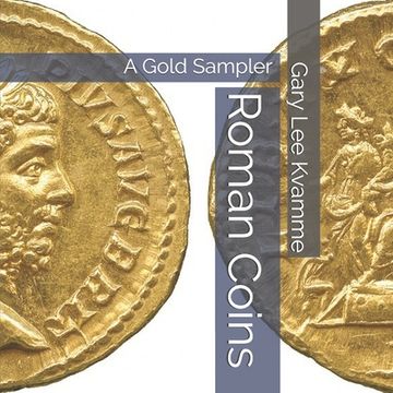 portada Roman Coins: A Gold Sampler (in English)