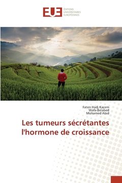portada Les tumeurs sécrétantes l'hormone de croissance (in French)