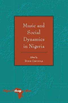 portada Music and Social Dynamics in Nigeria (en Inglés)
