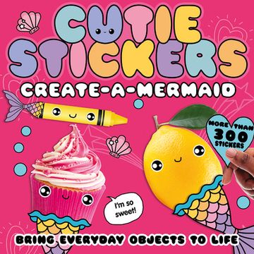 portada Create-A-Mermaid: Bring Everyday Objects to Life (in English)