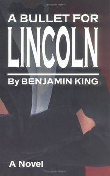 portada A Bullet for Lincoln (en Inglés)