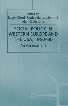 portada Social Policy in Western Europe and the Usa, 1950-80: An Assessment (en Inglés)