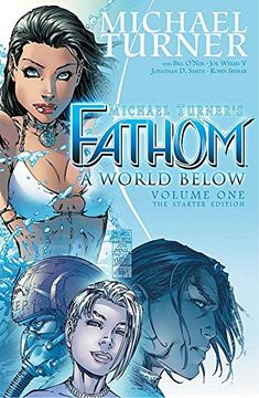 portada Fathom Volume 1: A World Below: The Starter Edition (in English)
