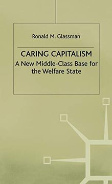 portada Caring Capitalism: A new Middle-Class Base for the Welfare State 