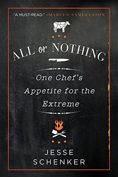 portada All or Nothing: One Chef's Appetite for the Extreme