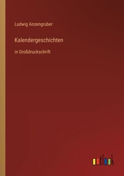 portada Kalendergeschichten: in Großdruckschrift (en Alemán)