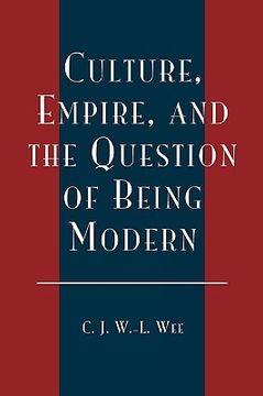 portada culture, empire, and the question of being modern (en Inglés)