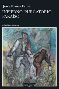 portada Infierno, Purgatorio, Paraíso (Andanzas) (in Spanish)