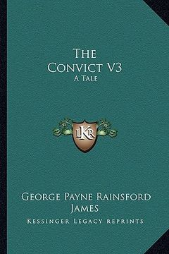 portada the convict v3: a tale (in English)