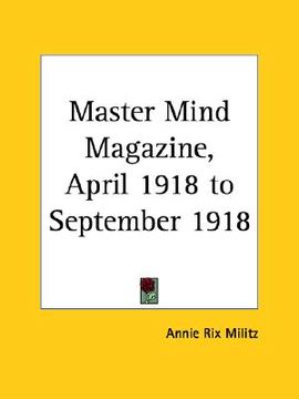 portada master mind magazine, april 1918 to september 1918 (en Inglés)