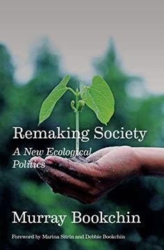 portada Remaking Society: A new Ecological Politics 
