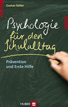 portada Psychologie für den Schulalltag: Prävention und Erste Hilfe (en Alemán)