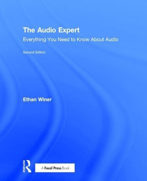 portada The Audio Expert: Everything you Need to Know About Audio (en Inglés)