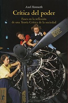 portada Crítica del Poder: Fases en la Reflexión de una Teoría Crítica de la Sociedad (Mínimo Tránsito) (in Spanish)