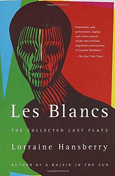 portada Les Blancs: The Collected Last Plays: The Drinking Gourd (in English)