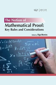 portada The Notion of Mathematical Proof: Key Rules and Considerations (en Inglés)