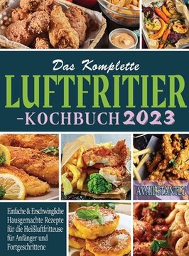 portada Das Komplette Luftfritier-Kochbuch 2023 (en Alemán)