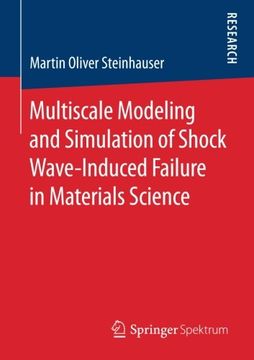 portada Multiscale Modeling and Simulation of Shock Wave-Induced Failure in Materials Science