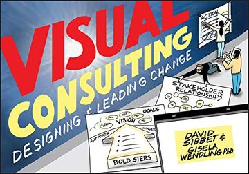 portada Visual Consulting: Designing and Leading Change (en Inglés)
