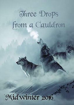 portada Three Drops From a Cauldron: Midwinter 2016 (en Inglés)