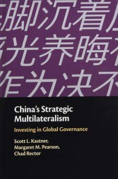 portada China's Strategic Multilateralism: Investing in Global Governance (en Inglés)