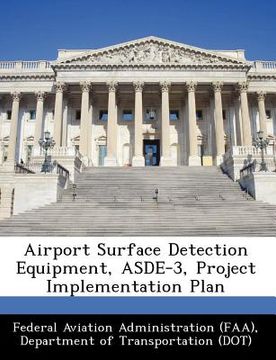 portada airport surface detection equipment, asde-3, project implementation plan (en Inglés)