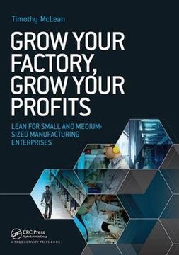 portada Grow Your Factory, Grow Your Profits: Lean for Small and Medium-Sized Manufacturing Enterprises (en Inglés)