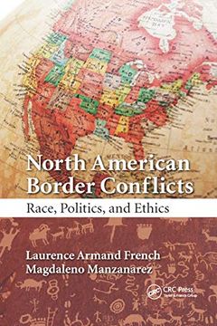 portada North American Border Conflicts: Race, Politics, and Ethics (en Inglés)