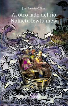 portada Al otro lado del río. Nometu Lewfü mew (in Spanish)