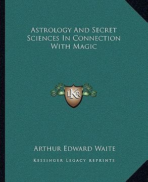 portada astrology and secret sciences in connection with magic (in English)