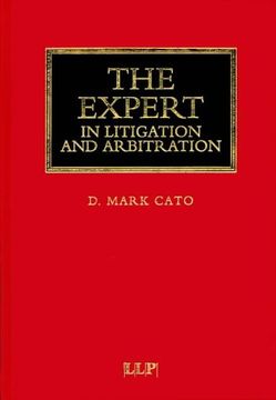 portada The Expert in Litigation and Arbitration (Lloyd's Commercial Law Library)
