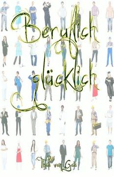 portada Beruflich gluecklich (in German)